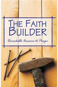 The Faith Builder