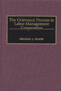 Grievance Process in Labor-Management Cooperation