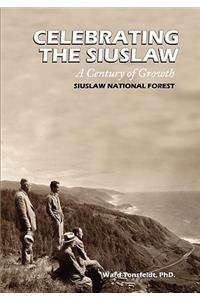 Celebrating the Siuslaw: A Century of Growth