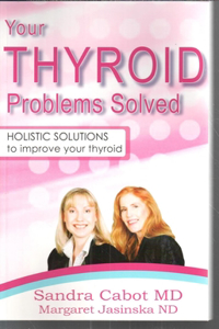 Your Thyroid Problems Solved