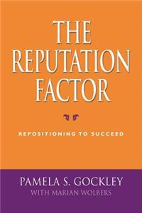 THE Reputation Factor
