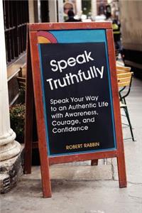 Speak Truthfully