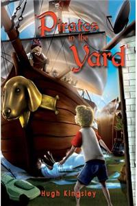 Pirates in the Yard