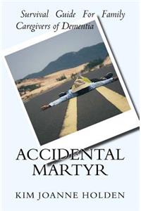 Accidental Martyr