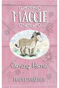 Maggie - Coming Home