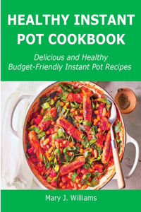 Healthy Instant Pot Cookbook