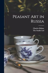 Peasant Art in Russia