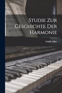 Studie Zur Geschichte Der Harmonie