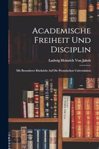 Academische Freiheit Und Disciplin