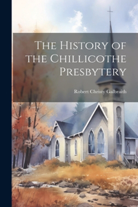 The History of the Chillicothe Presbytery