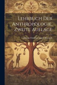 Lehrbuch der Anthropologie, zweite Auflage