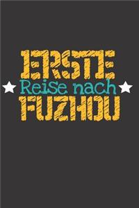 Erste Reise nach Fuzhou