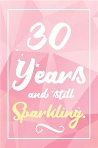 30 Years And Still Sparkling