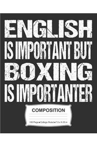 English Is Important But Boxing Is Importanter Composition