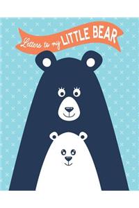 Letters to my Little Bear