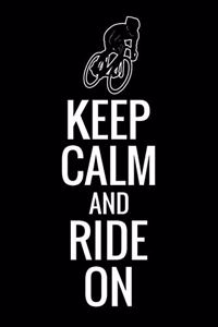 Keep Calm and Ride On