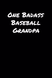 One Badass Baseball Grandpa