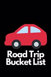 Road Trip Bucket List