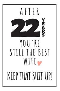 22th Anniversary Notebook For Wife