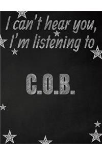 I can't hear you, I'm listening to C.O.B. creative writing lined notebook