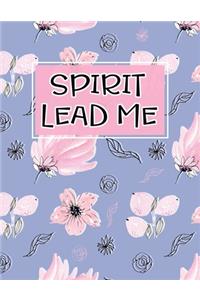 Spirit Lead Me