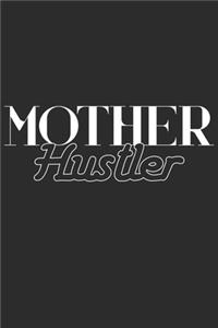 Mother Hustler