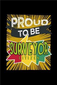 Proud to be a surveyor citizen