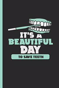 It's a Beautiful Day to Save Teeth
