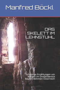 Das Skelett Im Lehnstuhl