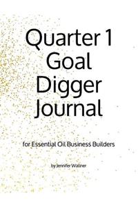 Quarter 1 Goal Digger Journal