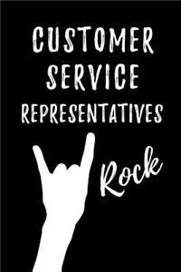 Customer Service Representatives Rock