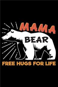 Mama Bear Free Hugs For Life A5 Dot Grid Journal Notebook