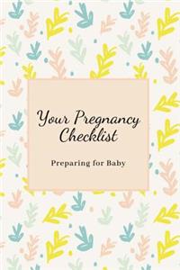 Your Pregnancy Checklist Preparing for Baby