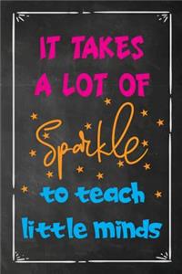 It Takes a Lot of Sparkle To Teach Little Minds