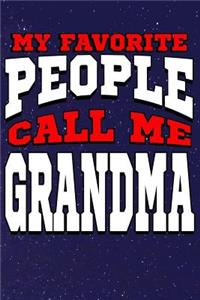 My Favorite People Call Me Grandma