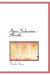 Aquis Submersus