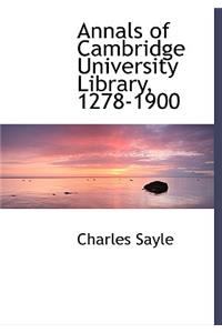 Annals of Cambridge University Library, 1278-1900
