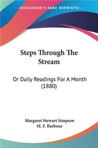 Steps Through The Stream