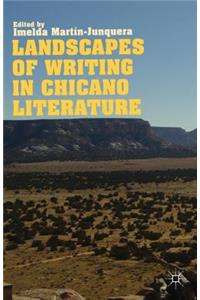 Landscapes of Writing in Chicano Literature