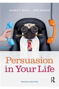 Persuasion in Your Life