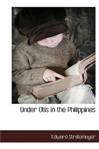 Under Otis in the Philippines