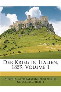 Der Krieg in Italien, 1859, Volume 1