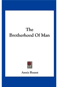 The Brotherhood of Man