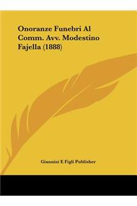 Onoranze Funebri Al Comm. Avv. Modestino Fajella (1888)