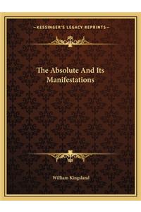 Absolute and Its Manifestations