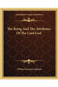 Being and the Attributes of the Lord God