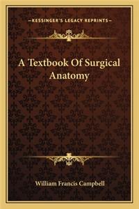 Textbook of Surgical Anatomy