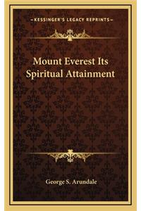 Mount Everest Its Spiritual Attainment