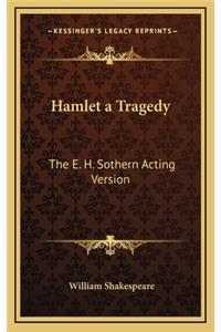 Hamlet a Tragedy