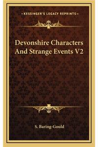 Devonshire Characters and Strange Events V2